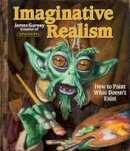 James Gurney - Imaginative Realism: How to Paint What Doesn´t Exist - 9780740785504 - V9780740785504