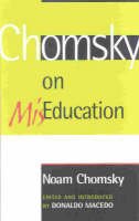 Noam Chomsky - Chomsky on Mis-Education - 9780742501294 - V9780742501294