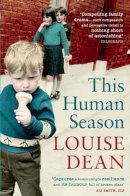 Louise Dean - This Human Season - 9780743240024 - KST0029828
