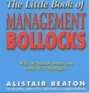Beaton, Alistair - Little Book of Management Bollocks - 9780743404136 - KTG0020253