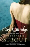 Elizabeth Strout - Olive Kitteridge: A Novel in Stories - 9780743467728 - KKD0009989