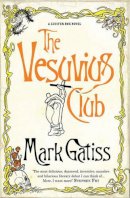 Gatiss, Mark - THE VESUVIUS CLUB: A LUCIFER BOX NOVEL - 9780743483797 - V9780743483797