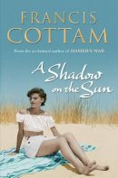 Francis Cottam - A Shadow on the Sun - 9780743495424 - KEX0245380