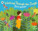 Julie Lacome - Walking Through the Jungle - 9780744536430 - 9780744536430