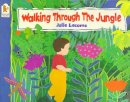 Julie Lacome - Walking Through the Jungle - 9780744563269 - V9780744563269