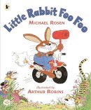 Michael Rosen - Little Rabbit Foo Foo - 9780744598001 - 9780744598001