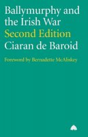 Ciaran De Baroid - Ballymurphy and the Irish War - 9780745315096 - 9780745315096