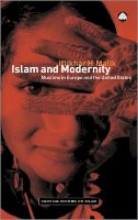 Iftikhar H. Malik - Islam and Modernity - 9780745316116 - V9780745316116