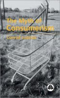 Conrad Lodziak - The Myth of Consumerism - 9780745317601 - V9780745317601