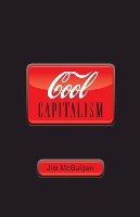 Jim Mcguigan - Cool Capitalism - 9780745326788 - V9780745326788