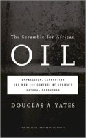 Douglas A. Yates - The Scramble for African Oil - 9780745330457 - V9780745330457
