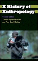 Thomas Hylland Eriksen - A History of Anthropology - 9780745333526 - V9780745333526
