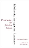Massimo Madonesi - Subalternity, Antagonism, Autonomy: Constructing the Political Subject - 9780745334059 - 9780745334059