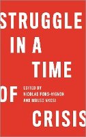 Nicolas Pons-Vignon (Ed.) - Struggle in a Time of Crisis - 9780745336169 - V9780745336169