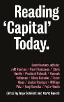 Ingo Schmidt (Ed.) - Reading ´Capital´ Today: Marx after 150 Years - 9780745399713 - V9780745399713