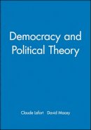 Claude Lefort - Democracy and Political Theory - 9780745604374 - V9780745604374