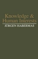 Jürgen Habermas - Knowledge and Human Interests - 9780745604596 - V9780745604596