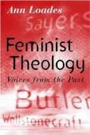 Ann Loades - Feminist Theology - 9780745608693 - V9780745608693