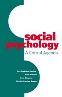 Rex Stainton Rogers - Social Psychology: A Critical Agenda - 9780745611839 - V9780745611839