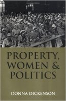 Donna L. Dickenson - Property, Women and Politics: Subjects or Objects? - 9780745613222 - V9780745613222