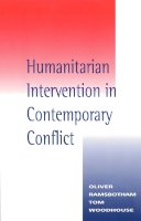 Oliver Ramsbotham - Humanitarian Intervention in Contemporary Conflict - 9780745615110 - V9780745615110