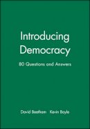 David Beetham - Introducing Democracy: 80 Questions and Answers - 9780745615196 - V9780745615196