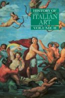 Burke - History of Italian Art, Volume II - 9780745617558 - V9780745617558