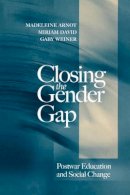 Madeleine Arnot - Closing the Gender Gap: Postwar Education and Social Change - 9780745618845 - V9780745618845