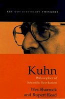 Wes Sharrock - Kuhn: Philosopher of Scientific Revolutions - 9780745619293 - KOC0009960