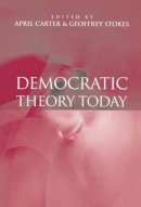 Carter - Democratic Theory Today: Challenges for the 21st Century - 9780745621951 - V9780745621951
