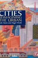 Ash Amin - Cities: Reimagining the Urban - 9780745624136 - V9780745624136