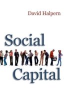 David Halpern - Social Capital - 9780745625478 - V9780745625478