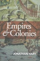 Jonathan Hart - Empires and Colonies - 9780745626130 - V9780745626130
