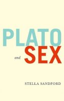 Stella Sandford - Plato and Sex - 9780745626406 - V9780745626406
