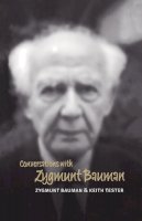 Zygmunt Bauman - Conversations with Zygmunt Bauman - 9780745626659 - V9780745626659