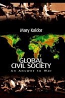 Kaldor - Global Civil Society: An Answer to War - 9780745627571 - V9780745627571