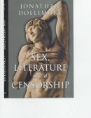 Jonathan Dollimore - Sex, Literature and Censorship - 9780745627632 - V9780745627632