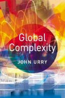 John Urry - Global Complexity - 9780745628189 - V9780745628189