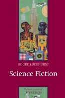 Roger Luckhurst - Science Fiction - 9780745628936 - V9780745628936