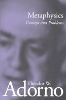 Theodor W. Adorno - Metaphysics: Concept and Problems - 9780745629001 - V9780745629001