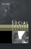 Brian Barry - Why Social Justice Matters - 9780745629933 - V9780745629933
