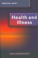 Mike Bury - Health and Illness - 9780745630311 - V9780745630311