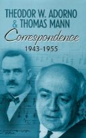 Theodor W. Adorno - Correspondence 1943-1955 - 9780745632001 - V9780745632001