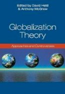David Held - Globalization Theory: Approaches and Controversies - 9780745632117 - V9780745632117