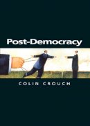Colin Crouch - Post-democracy - 9780745633145 - V9780745633145