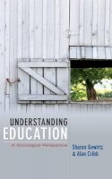 Alan Cribb - Understanding Education: A Sociological Perspective - 9780745633442 - V9780745633442