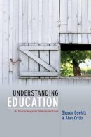 Alan Cribb - Understanding Education: A Sociological Perspective - 9780745633459 - V9780745633459