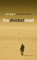 Jürgen Habermas - The Divided West - 9780745635194 - V9780745635194