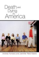 Andrea Fontana - Death and Dying in America - 9780745639147 - V9780745639147