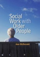 Ann Mcdonald - Social Work with Older People - 9780745639550 - V9780745639550